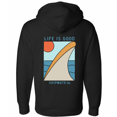 Life is Good Shipmates